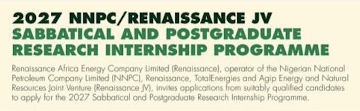 NNPC/Renaissance JV Sabbatical and Postgraduate Research Internship Programme 2027 for Nigerian University Students and Lecturers.